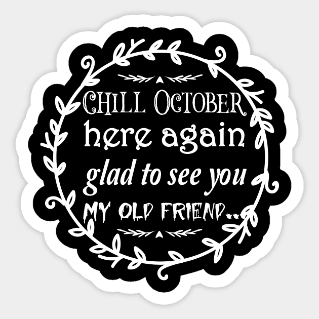 Chill,Halloween Costumes for Women, Funny Halloween Gift, Pumpkin Halloween Gift, scary halloween, Horror Gift Women Sticker by CoApparel